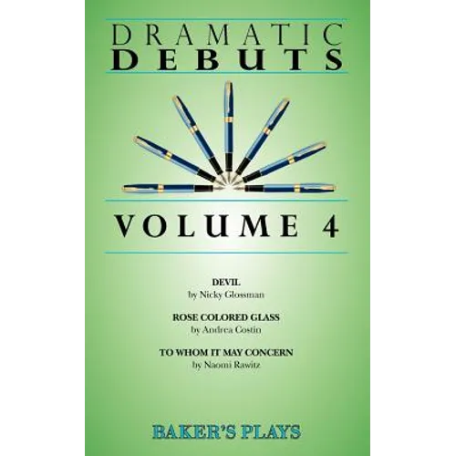 Dramatic Debuts Volume 4