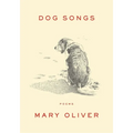 Dog Songs: Poems