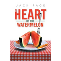 The Heart of the Watermelon