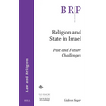 Religion and State in Israel: Past and Future Challenges