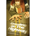 Crawling on the Highway