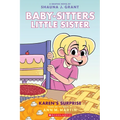 Karen's Surprise: A Graphic Novel (Baby-Sitters Little Sister #12)