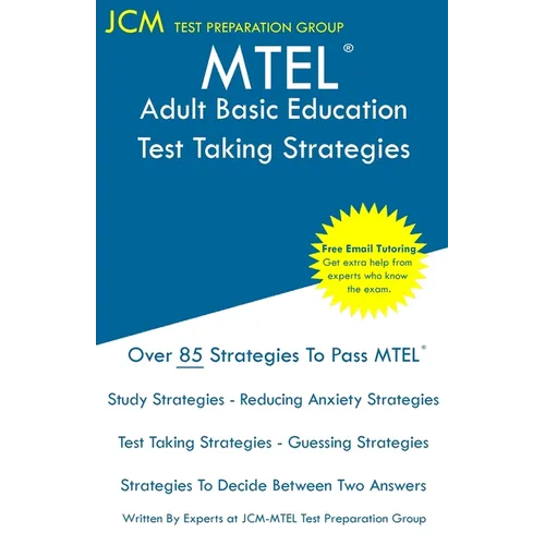 MTEL Adult Basic Education - Test Taking Strategies