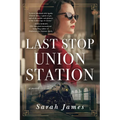 Last Stop Union Station