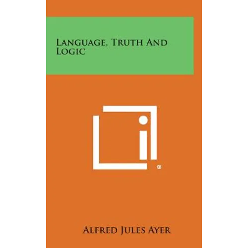 Language, Truth and Logic