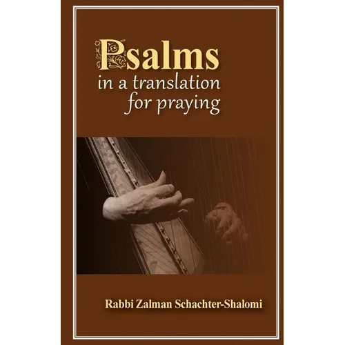 Psalms in a Translation for Praying