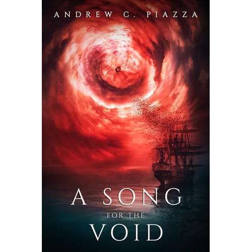 A Song For The Void: A Historical Horror Novel