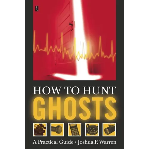 How to Hunt Ghosts
