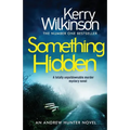 Something Hidden: A Totally Unputdownable Murder Mystery Novel