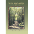 Jung And Aging: Possibilities And Potentials For The Second Half Of Life
