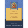 Gampopa's Mahamudra: The Five-Part Mahamudra of the Kagyus