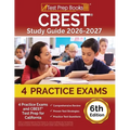 CBEST Study Guide 2025-2026: 4 Practice Exams and CBEST Test Prep for California [6th Edition]