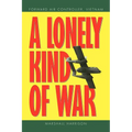 A Lonely Kind of War