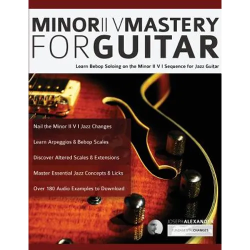 Minor ii V Mastery for Jazz Guitar