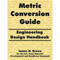 Metric Conversion Guide: Engineering Design Handbook