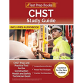 CHST Study Guide: CHST Prep and Practice Test for the Construction Health and Safety Technician Exam [Updated for the New Outline]