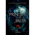 El príncipe y la bruja: romance y fantasía