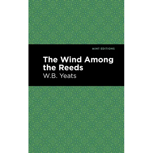 The Wind Among the Reeds