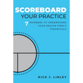 Scoreboard Your Practice: 7 Numbers to Understand Your Design Firm's Financials