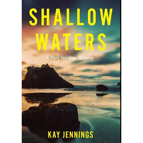 Shallow Waters: A Port Stirling Mystery