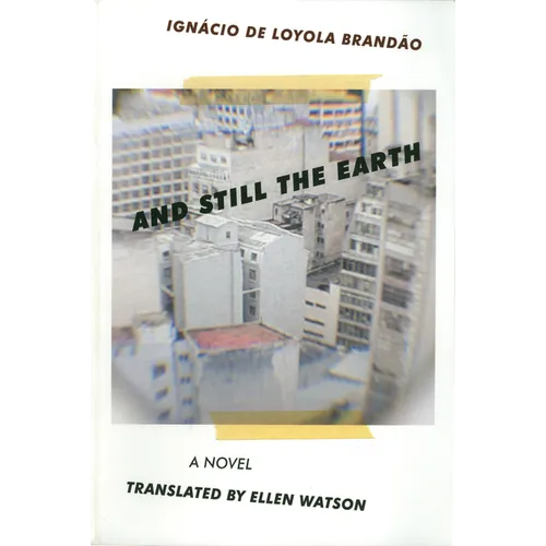 And Still the Earth