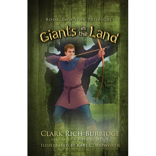 Giants in the Land: Book Two - The Prodigal