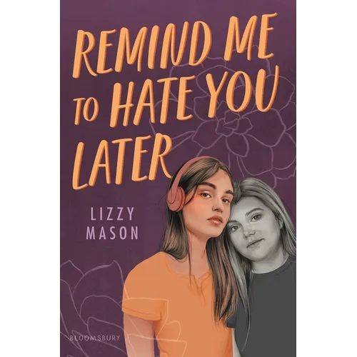 Remind Me to Hate You Later