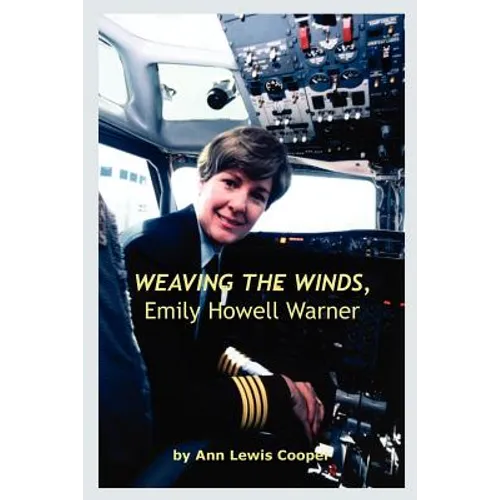 WEAVING THE WINDS, Emily Howell Warner