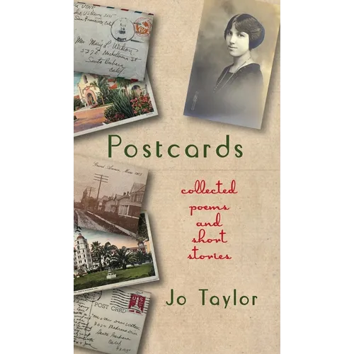 Postcards: Collected Poems and Short Stories