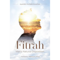 Fitrah- Man's Natural Disposition