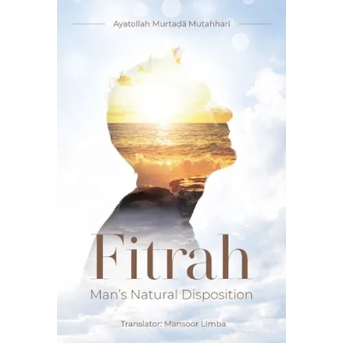 Fitrah- Man's Natural Disposition