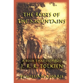 The Roots of the Mountains: A Book that Inspired J. R. R. Tolkien