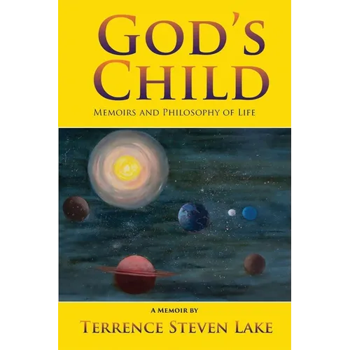 God's Child: Memoirs and Philosophy of Life