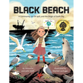 Black Beach: A Community, an Oil Spill, and the Origin of Earth Day