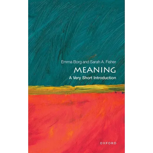 Meaning: A Very Short Introduction