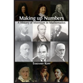 Making up Numbers: A History of Invention in Mathematics