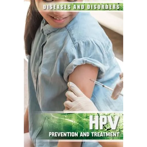 Hpv: Prevention and Treatment