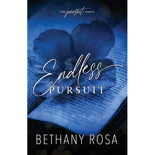 Endless Pursuit: An Enemies to Lovers Steamy Romance