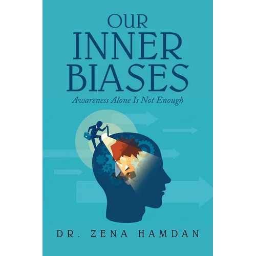 Our Inner Biases: Awareness Alone Is Not Enough