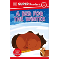 DK Super Readers Pre-Level a Bed for the Winter