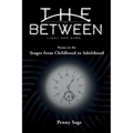 The Between Light and Dark: Stages from Childhood to Adulthood
