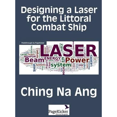 Designing a Laser for the Littoral Combat Ship