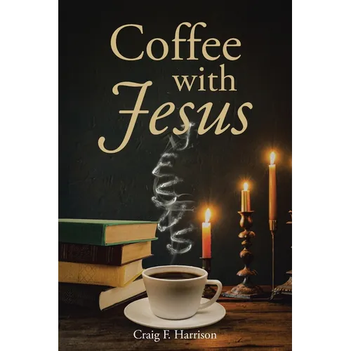 Coffee with Jesus