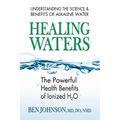Healing Waters: The Powerful Health Benefits of Ionized H2O