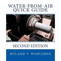 Water-from-Air Quick Guide: Second Edition