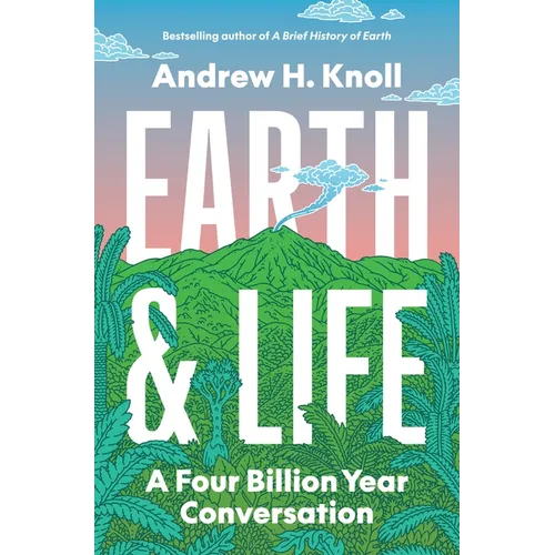 Earth and Life: A Four Billion Year Conversation
