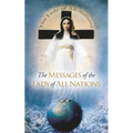 The Messages of the Lady of All Nations