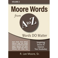 Moore Words from A to Z, Volume 2: Inspiring Stories to Improve Your Vocabulary