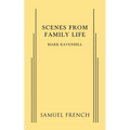 Scenes from a Family Life