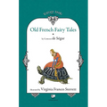 Old French Fairy Tales (Vol. 1)